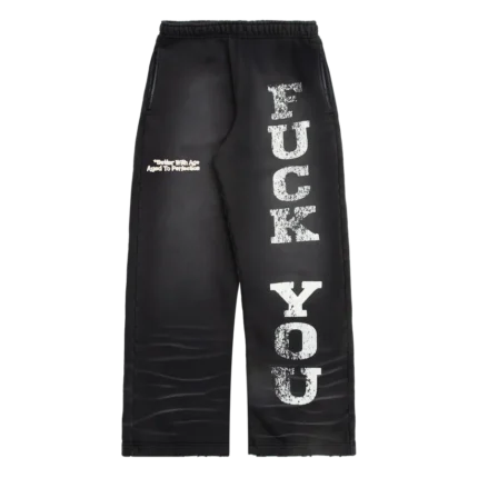 Better with Age Fuck You Sweatpant